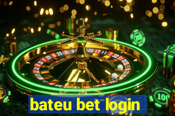 bateu bet login